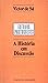 A História em discussão