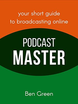 Podcast Master (Kindle Edition)