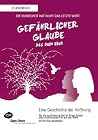 Gefährlicher Glaube: Das Buch Hiob