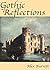Gothic Reflections (Gothic ...