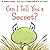 Can I Tell You A Secret?