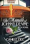 The Memoir of Johnny Devine by Camille Eide