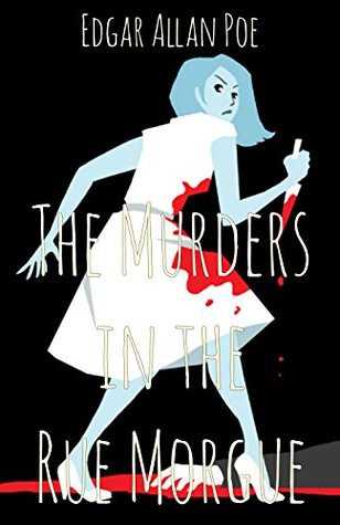 The Murders in the Rue Morgue
