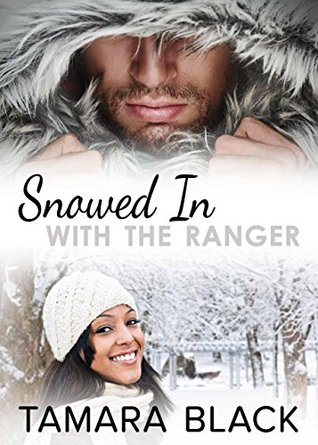 Snowed in With the Ranger (Kindle Edition)