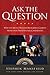 Ask the Question: Why We Must Demand Religious Clarity from Our Presidential Candidates