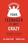 Your Teenager Is ...