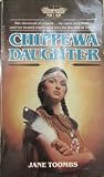 Chippewa Daughter (American Indians, #4)