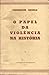 O Papel da Violência na História
