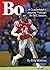 Bo: A Quarterback's Journey...