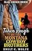 Taken Rough By The Montana Cowboy Brothers by Emily C. Wolfe