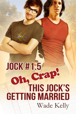 Oh, Crap! This Jock's Getting Married (Jock, #1.5)