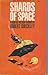 Shards of Space by Robert Sheckley