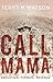 Call Mama
