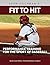 Fit to Hit: Performance Tra...
