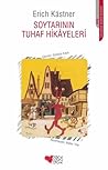 Soytarının Tuhaf Hikâyeleri by Erich Kästner