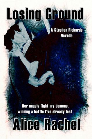 Losing Ground: A Stephen Richards Novella 1 (Under Ground Book #1.5)