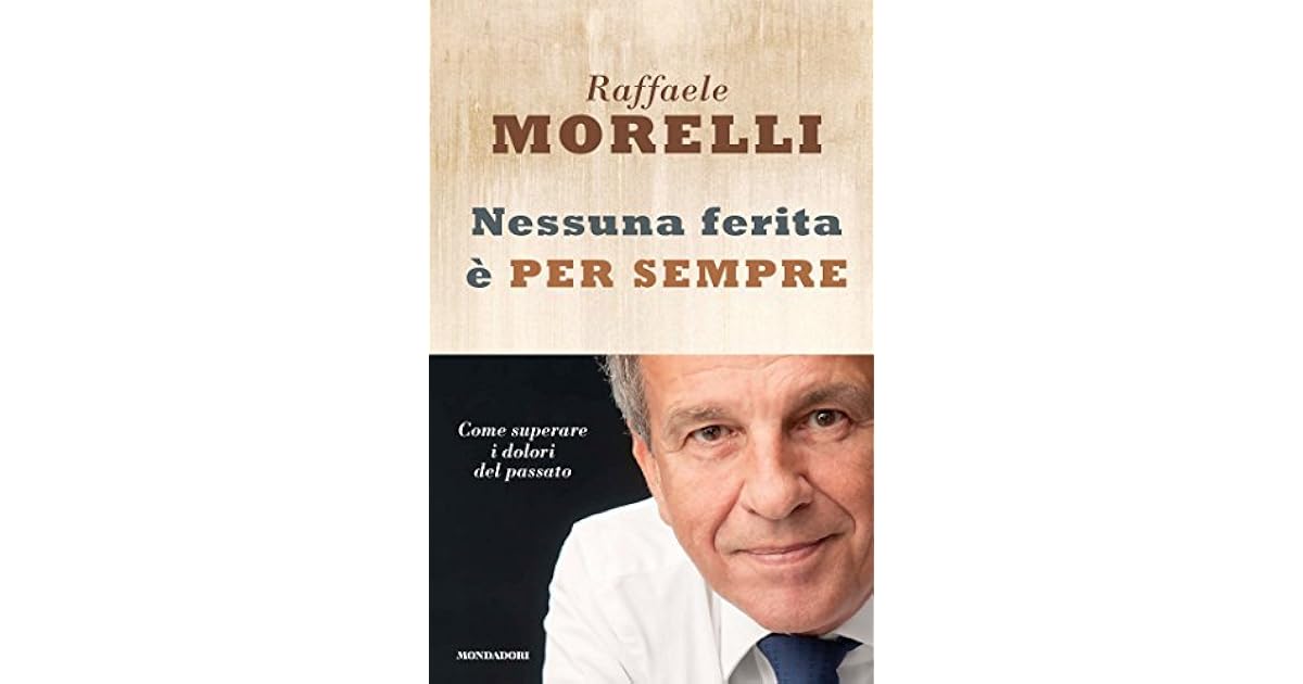 Nessuna Ferita è Per Sempre Morelli