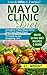 Mayo Clinic Diet by J.L. Wright