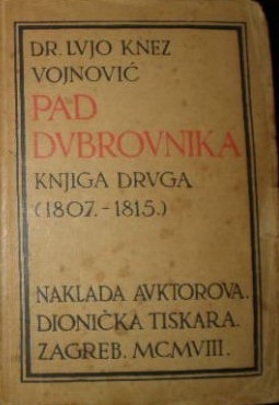 Pad Dubrovnika, knjiga druga (1807. - 1915.)