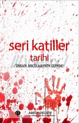 Seri Katiller Tarihi 