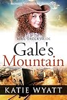 Gale's Mountain by Katie Wyatt