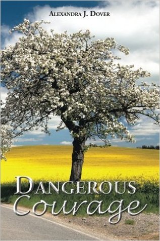 Dangerous Courage