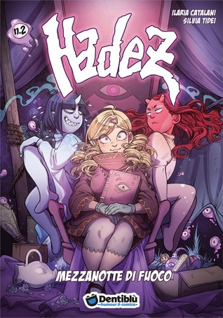 Hadez, Vol. 02: Mezzanotte di fuoco