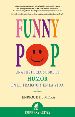 Funny Pop: Una historia acerca del humor en la empresa y la vida (Paperback)