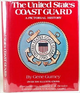 The United States Coast Guard: A Pictorial History