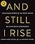 And Still I Rise by Henry Louis Gates Jr.