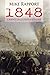 1848. L'anno della rivoluzione