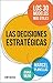 Las decisiones estratégicas: Los 30 modelos más útiles