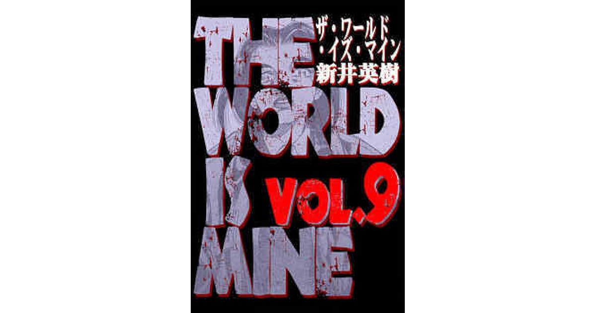 Za Wārudo Izu Main = 9 /The World Is Mine by Hideki Arai Za Wārudo Izu Main = 9 /The World Is Mine by Hideki Arai