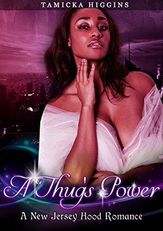 A Thug's Power: A New Jersey Hood Romance (Urban Romance Short Story)