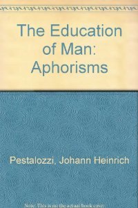 The Education of Man: Aphorisms (Hardcover)