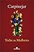Todas as Mulheres by Fabrício Carpinejar Todas as Mulheres by Fabrício Carpinejar