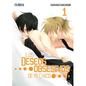 Los deseos obsesivos de mi chico, tomo 1 by Hashigo Sakurabi