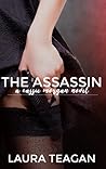 The Assassin by Laura Teagan