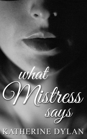 What Mistress Says (ebook)