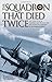 The Squadron That Died Twice by Gordon Thorburn
