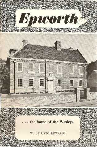 Epworth, the home of the Wesleys (Pamphlet)
