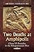 Two Deaths at Amphipolis: C...