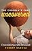 The Chocolate Chef: Uncovered: Chocolate Secrets Revealed