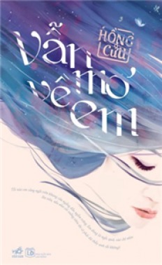Vẫn Mơ Về Em (Paperback)