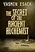 The Secret of the Ancient Alchemist