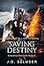 Saving Destiny (Immortal Obsession #2)