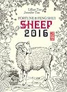 Fortune & Feng Shui 2016 SHEEP