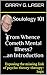 Soulology 101 From Whence Cometh Mental Illness? ...an Introd... by Garry G. Laser