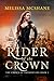 Rider of the Crown (The Crown of Tremontane, #2)