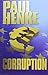 Corruption by Paul Henke